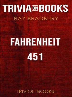 cover image of Fahrenheit 451 by Ray Bradbury (Trivia-On-Books)